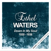 Purchase Ethel Waters - Down In My Soul  (1930 - 1938) (Remastered)