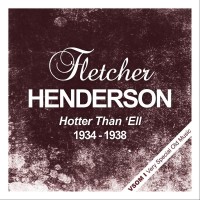 Purchase Fletcher Henderson - Hotter Than 'ell  (1934 - 1938) (Remastered)