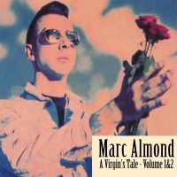 Purchase Marc Almond - A Virgin's Tale: Volume 1 & 2