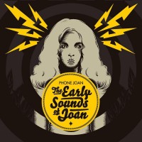 Purchase Phone Joan - The Early Sounds Of Joan