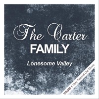 Purchase The Carter Family - Lonesome Valley (Remastered)
