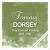 Buy tommy dorsey - That Foolish Feeling (1935 - 1947) (Remastered) Mp3 Download