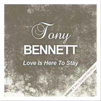 Purchase Tony Bennett - Love Is Here To Stay (Remastered)