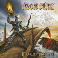 Purchase Iron Fire - Metalmorphosized