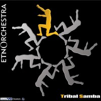Purchase Etnorchestra - Tribal Samba