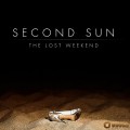 Buy second sun - The Lost Weekend Mp3 Download