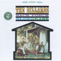 Purchase The Dillards - Back Porch Bluegrass