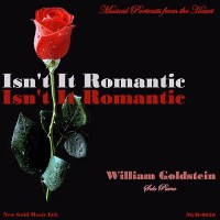 Purchase William Goldstein - Isn't It Romantic, Musical Portraits From The Heart