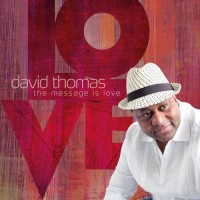 Purchase David Thomas - The Message Is Love