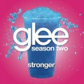 Buy Glee Cast - Stronger (CDS) Mp3 Download