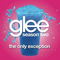 Purchase Glee Cast - The Only Exception (CDS)