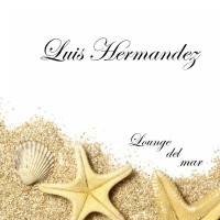 Purchase Luis Hermandez - Lounge Del Mar