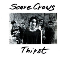 Purchase Scare Crows - Thirst