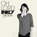 Buy Foxy Shazam - Oh Lord (CDS) Mp3 Download