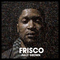 Purchase Frisco - Fully Grown