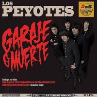 Purchase Los Peyotes - Garaje O Muerte