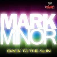 Purchase Mark Minor - Back To The Sun