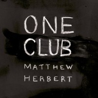 Purchase Matthew Herbert - One Club