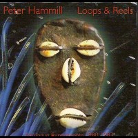 Purchase Peter Hammill - Loops And Reels