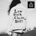 Buy The So So Glos - Low Back Chain Shift Mp3 Download