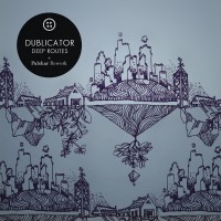 Purchase Dublicator - Deep Routes