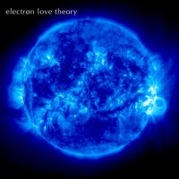 Purchase Electron Love Theory - Electron Love Theory
