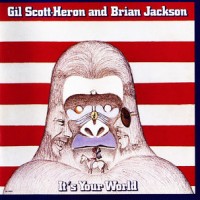 Purchase Gil Scott-Heron & Brian Jackson - It's Your World (Remastered 2000)