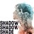 Buy Shadow Shadow Shade - Shadow Shadow Shade Mp3 Download