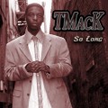 Buy Tmack - So Long (Edited Version) Mp3 Download