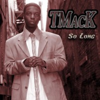 Purchase Tmack - So Long (Edited Version)