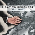 Buy A Day To Remember - All I Wan t (CDS) Mp3 Download