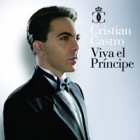 Purchase Cristian Castro - Viva El Principe