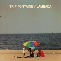 Purchase Trip Fontaine - Lambada