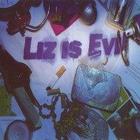 Purchase Liz Is Evil - Liz Is Evil