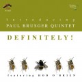Buy Paul Brusger Quintet - Definitely! Mp3 Download