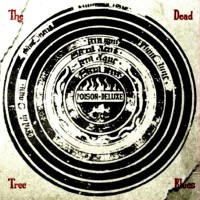 Purchase Poison Deluxe - The Dead Tree Blues