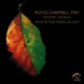Buy Royce Campbell - What Is This Thing Called? Mp3 Download