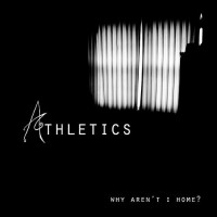 Purchase Athletics - Why Aren't I Home?