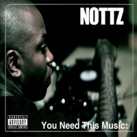 Purchase Nottz - You Need This Music