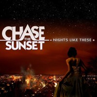Purchase Chase The Sunset - Nights Like These
