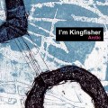 Buy I'm Kingfisher - Arctic Mp3 Download