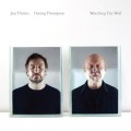 Buy Jon Thorne & Danny Thompson - Watching The Well Mp3 Download