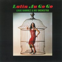 Purchase Louie Ramirez & His Orchestra - Latin Au Go Go