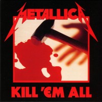 Purchase Metallica - Kill 'em All (Remastered)