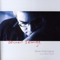 Purchase Steve Dobrogosz - Your Songs