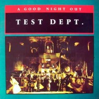 Purchase Test Dept. - A Good Night Out (Vinyl)