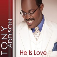 Purchase Tony Addison - He Is Love