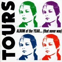 Purchase Tours - Album Of The Year..(That Never Was)