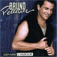 Purchase Bruno Pelletier - Defaire L'amour