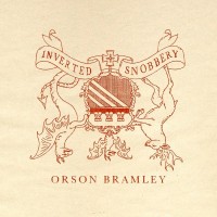 Purchase Orson Bramley - Inverted Snobbery